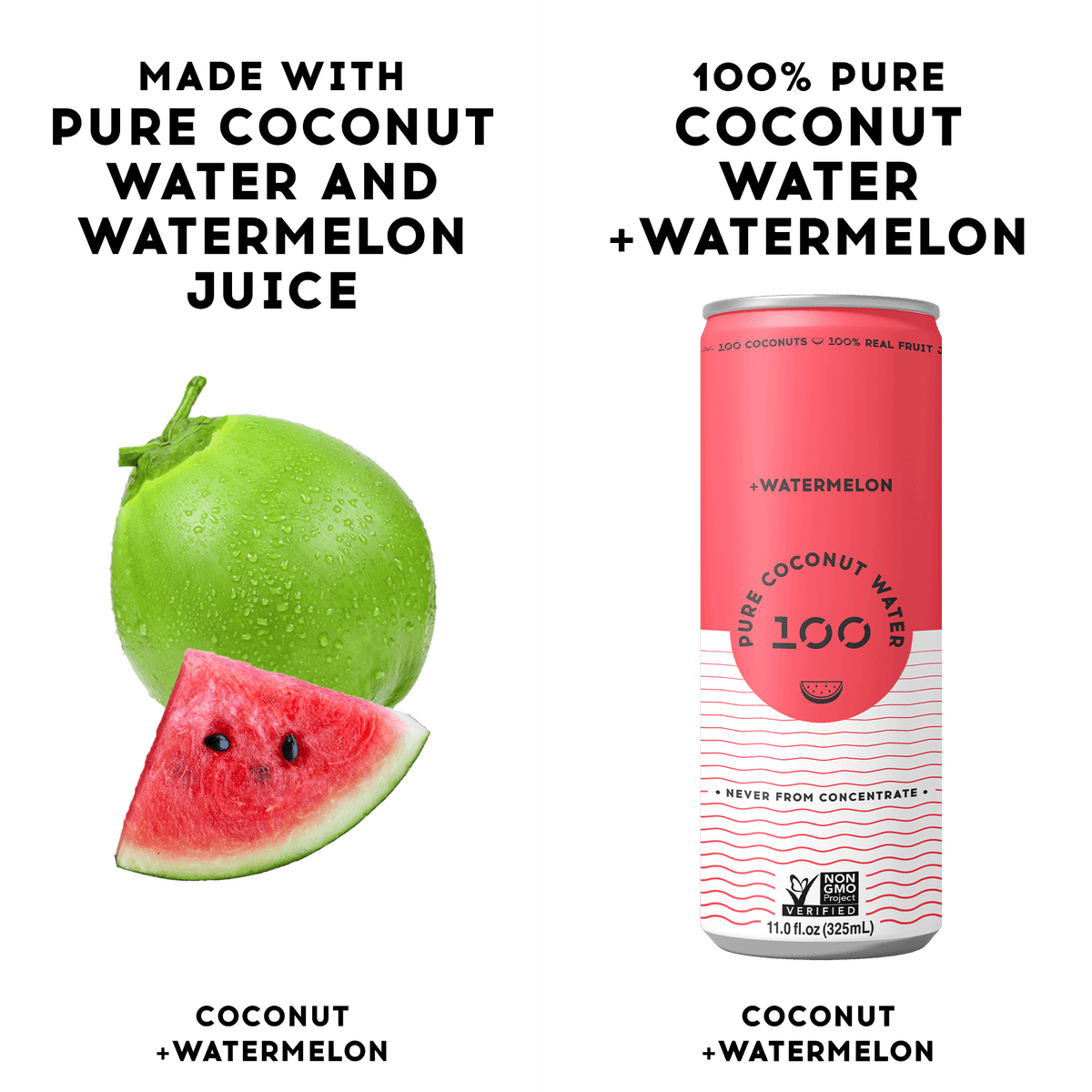 PURE COCONUT WATER + WATERMELON